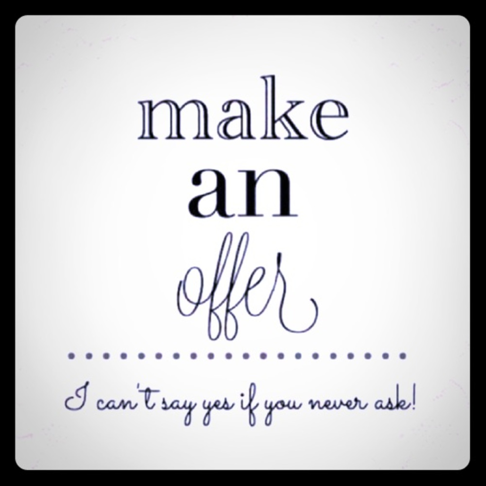 Make me a reasonable offer ❤️